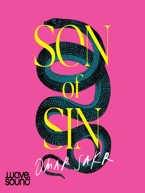 Title details for Son of Sin by Omar Sakr - Available